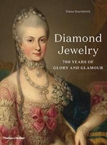 DIAMOND JEWELRY: 700 YEARS OF GLORY AND GLAMOUR | 9780500021507 | DIANA SCARISBRICK