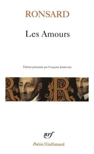 LES AMOURS | 9782070321346 | PIERRE DE RONSARD