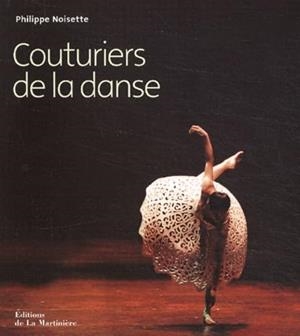 COUTURIERS DE LA DANSE - DE CHANEL À VERSACE | 9788836643929 | NOISETTE PHILIPPE