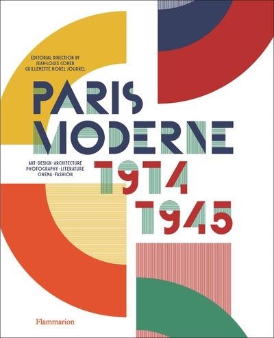 PARIS MODERNE, 1914-1945 | 9782080421944 | COHEN JEAN-LOUIS, MOREL JOURNEL GUILLEMETTE