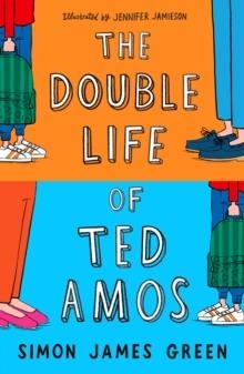 THE DOUBLE LIFE OF TED AMOS | 9780702313660 | SIMON JAMES GREEN