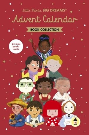 LITTLE PEOPLE, BIG DREAMS: ADVENT CALENDAR BOOK COLLECTION | 9781836008316 | MARIA ISABEL SANCHEZ VEGARA