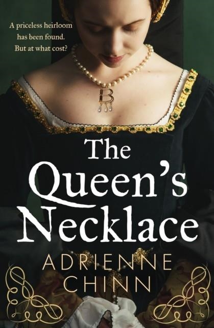 QUEEN’S NECKLACE, THE | 9780008798963 | ADRIENNE CHINN