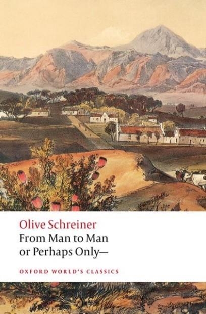 FROM MAN TO MAN OR PERHAPS ONLY— | 9780192883056 | OLIVE SCHREINER