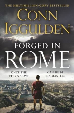 FORGED IN ROME | 9780241689561 | CONN IGGULDEN
