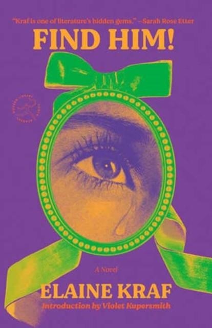 FIND HIM!: A NOVEL | 9780593731918 | ELAINE KRAF