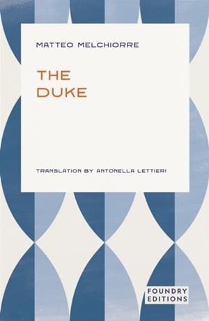 DUKE, THE | 9781068693441 | MATTEO MELCHIORRE