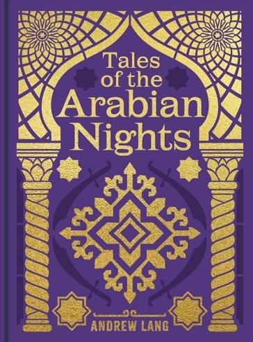 TALES OF THE ARABIAN NIGHTS | 9781398852884 | ANDREW LANG