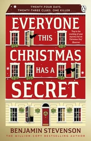 EVERYONE THIS CHRISTMAS HAS A SECRET | 9781405970174 | BENJAMIN STEVENSON