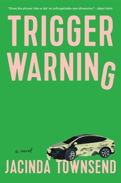 TRIGGER WARNING | 9781644453544 | JACINDA TOWNSEND