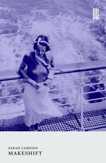 MAKESHIFT | 9781915812483 | SARAH CAMPION