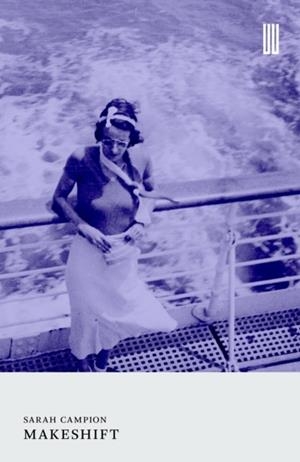 MAKESHIFT | 9781915812483 | SARAH CAMPION