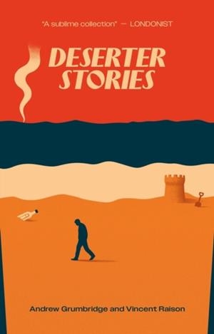 DESERTER STORIES | 9781919210803 | ANDREW GRUMBRIDGE