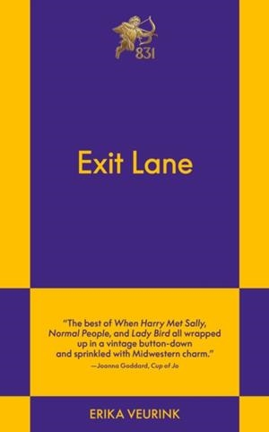 EXIT LANE: AN 831 STORIES ROMANCE | 9798893310610 | ERIKA VEURINK