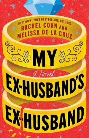 MY EX-HUSBAND'S EX-HUSBAND: A NOVEL | 9781662533426 | RACHEL COHN