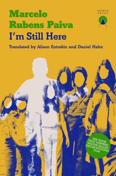 I'M STILL HERE | 9781917260305 | MARCELO RUBENS PAIVA
