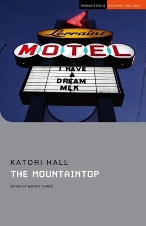 MOUNTAINTOP, THE | 9781350187955 | KATORI HALL
