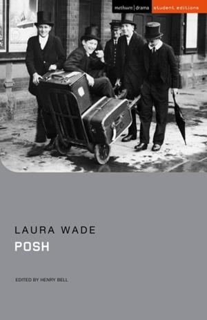 POSH | 9781350235762 | LAURA WADE