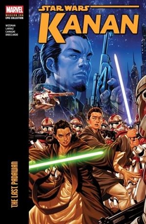 STAR WARS: KANAN MODERN ERA EPIC COLLECTION - THE LAST PADAWAN | 9781302959470 | GREG WEISMAN