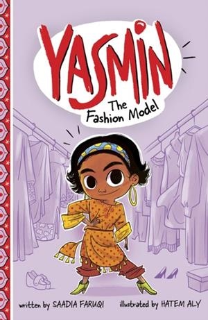 YASMIN THE FASHION MODEL | 9781474765572 | SAADIA FARUQI