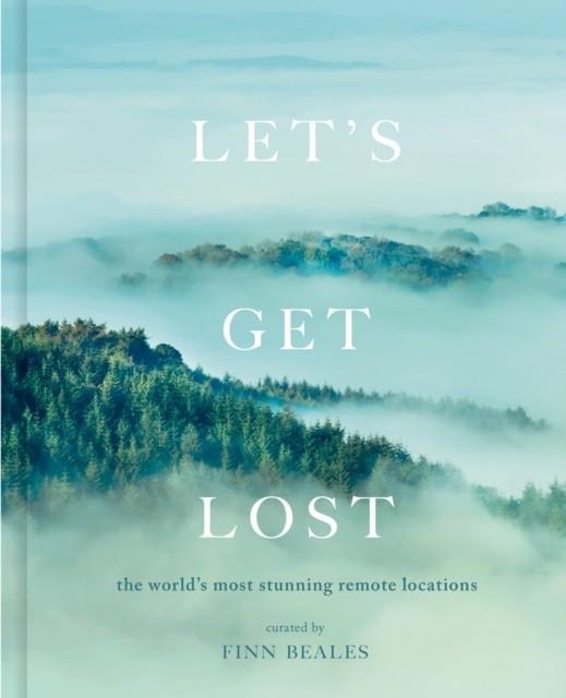 LET'S GET LOST | 9780711256101 | FINN BEALES