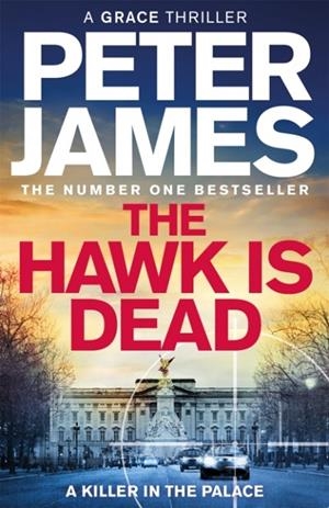 THE HAWK IS DEAD | 9781529090079 | PETER JAMES