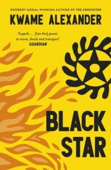 BLACK STAR | 9781839136351 | KWAME ALEXANDER