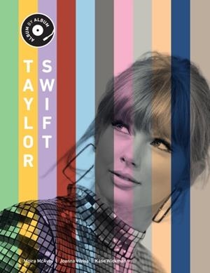 TAYLOR SWIFT : ALBUM BY ALBUM | 9780760397497 | VARIOUS