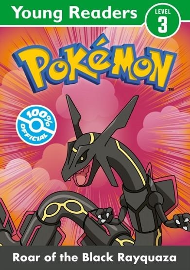 YOUNG READERS LEVEL 3: ROAR OF THE BLACK RAYQUAZA | 9780008743161