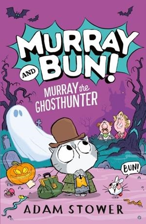MURRAY AND BUN (4) - MURRAY THE GHOSTHUNTER | 9780008740795
