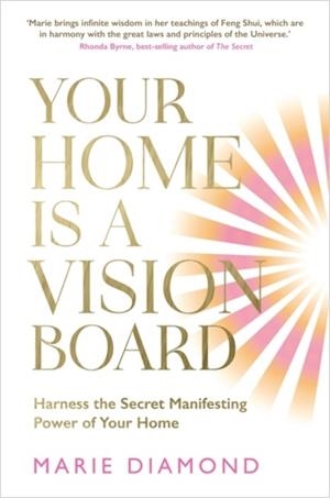 YOUR HOME IS A VISION BOARD | 9781837821976 | MARIE DIAMOND