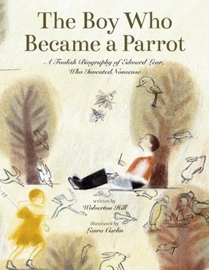 THE BOY WHO BECAME A PARROT | 9781592704132 | WOLVERTON HILL