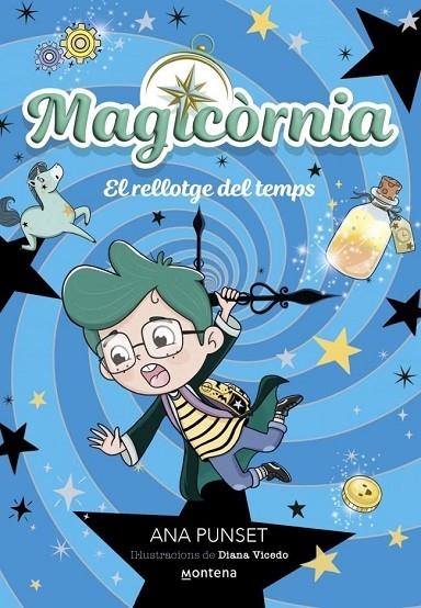 MAGICÒRNIA 3 - EL RELLOTGE DEL TEMPS | 9788410395138 | PUNSET, ANA