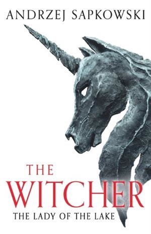 THE LADY OF THE LAKE : WITCHER 5 | 9781399611459 | ANDRZEJ SAPKOWSKI