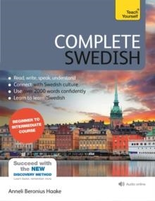 COMPLETE SWEDISH BEGINNER TO INTERMEDIATE COURSE : (BOOK AND AUDIO SUPPORT) | 9781444195101 | ANNELI BERONIUS HAAKE