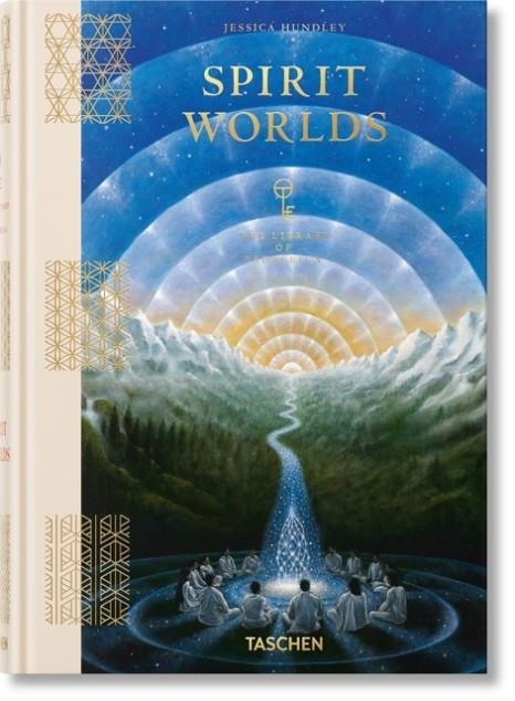 SPIRIT WORLDS. THE LIBRARY OF ESOTERICA | 9783836590617 | JESSICA HUNDLEY