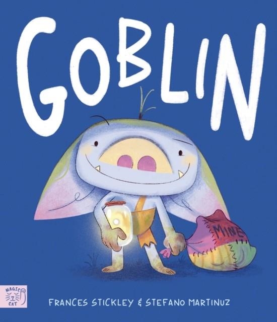 GOBLIN | 9781917366281 | STICKLEY AND MARTINUZ