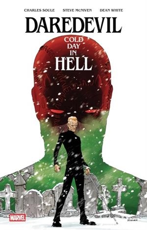 DAREDEVIL: COLD DAY IN HELL | 9781302968311 | CHARLES SOULE