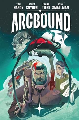 ARCBOUND VOLUME 1 | 9781506748146 | TOM HARDY, SCOTT SNYDER, FRANK TIERI