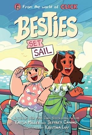 BESTIES 04: SET SAIL | 9780063344082 | KAYLA MILLER; JEFFREY CANINO