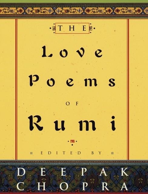 THE LOVE POEMS OF RUMI | 9780609602430 | JELALUDDIN RUMI