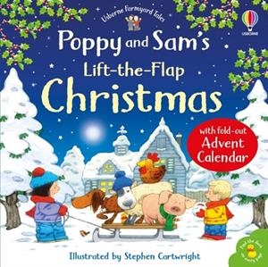 POPPY AND SAM'S LIFT-THE-FLAP CHRISTMAS WITH ADVENT CALENDAR | 9781836045441 | HEATHER AMERY, SAM TAPLIN