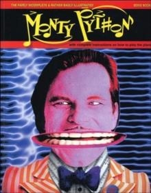 THE FAIRLY INCOMPLETE AND RATHER BADLY ILLUSTRATED MONTY PYTHON SONGBOOK | 9780413775290 | MONTY PYTHON