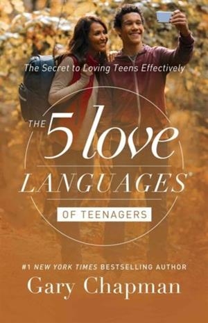 THE 5 LOVE LANGUAGES OF TEENAGERS | 9780802412843 | GARY D. CHAPMAN