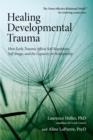 HEALING DEVELOPMENTAL TRAUMA | 9781583944899 | LAURENCE HELLER