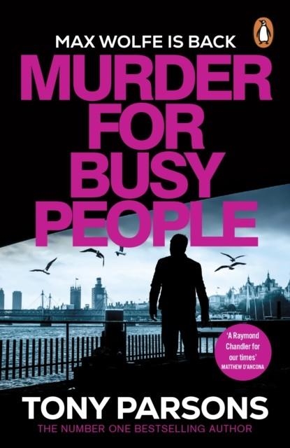 MURDER FOR BUSY PEOPLE | 9781804941065 | TONY PARSONS