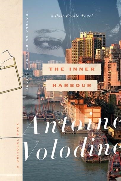 INNER HARBOUR, THE: A POST-EXOTIC NOVEL | 9781517919696 | ANTOINE VOLODINE
