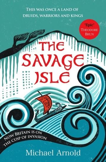 THE SAVAGE ISLE | 9781835980361 | MICHAEL ARNOLD