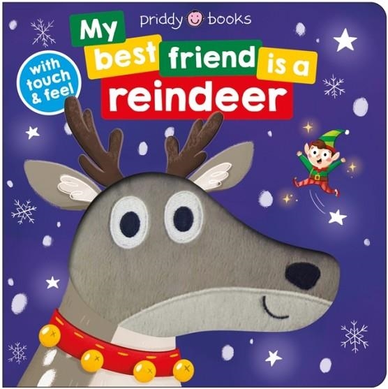 MY BEST FRIEND IS A REINDEER | 9781916745247 | ROGER PRIDDY