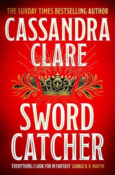 SWORD CATCHER | 9781035090723 | CASSANDRA CLARE